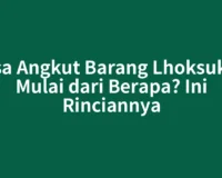 Jasa Angkut Barang Lhoksukon Mulai dari Berapa? Ini Rinciannya