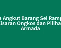 Jasa Angkut Barang Sei Rampah: Kisaran Ongkos dan Pilihan Armada