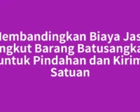 Membandingkan Biaya Jasa Angkut Barang Batusangkar untuk Pindahan dan Kirim Satuan