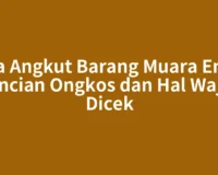 Jasa Angkut Barang Muara Enim: Rincian Ongkos dan Hal Wajib Dicek