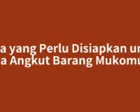 Dana yang Perlu Disiapkan untuk Jasa Angkut Barang Mukomuko